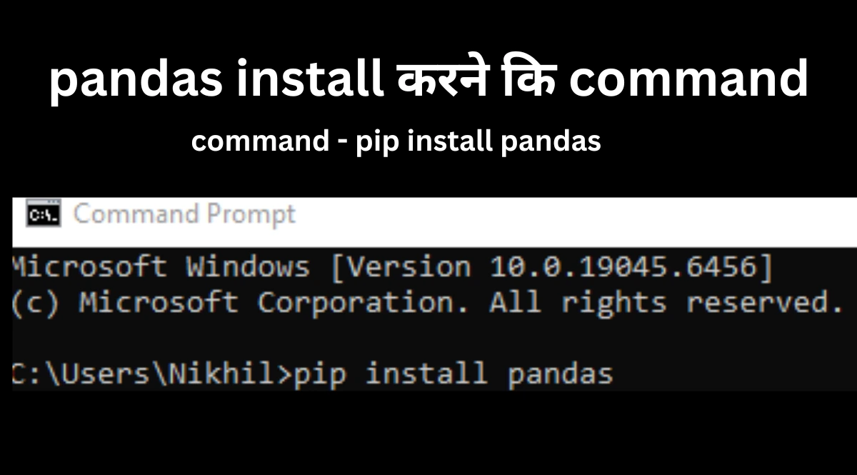 Python me pandas kaise install kare step by step